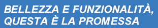 Bettezza e funzionalit&agrave, questa &egrave la premessa
